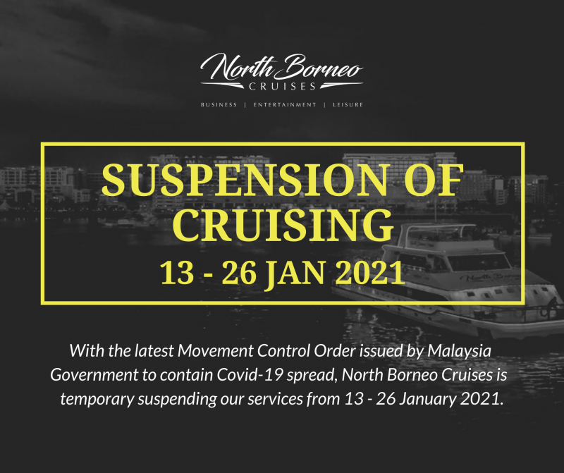 North Borneo Cruises Temporary Suspension of Tours